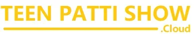 Teen Patti Show